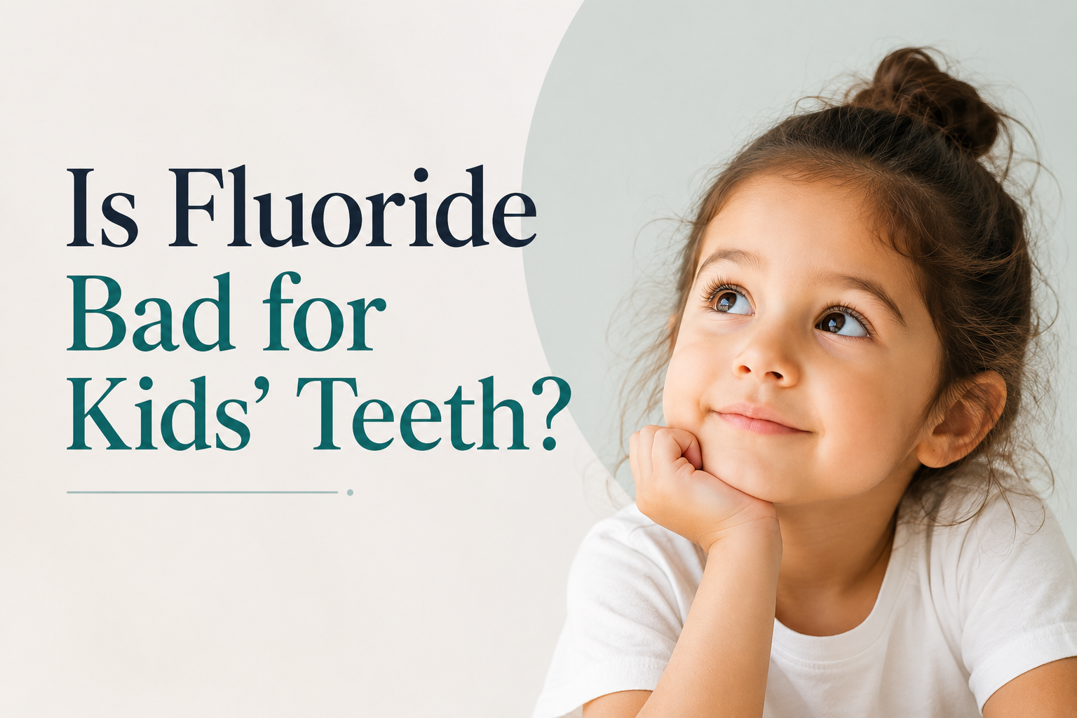 is-fluoride-bad-for-kids-teeth