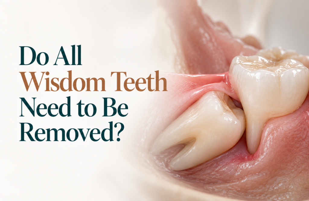 Do All Wisdom Teeth Need to Be Removed?